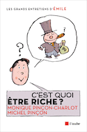 C'est quoi être riche?